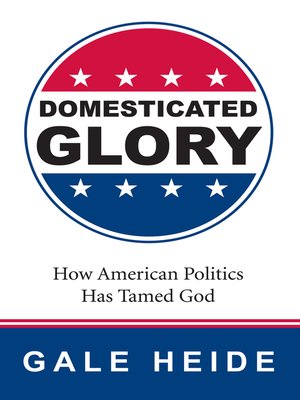 cover image of Domesticated Glory